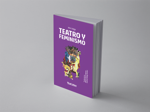 “Teatro y feminismo”: Libro de Kim Solga es traducido por investigadoras chilenas